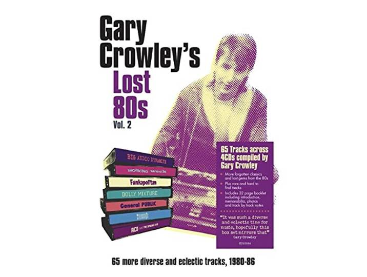 Gary Crowley - Lost 80s 2