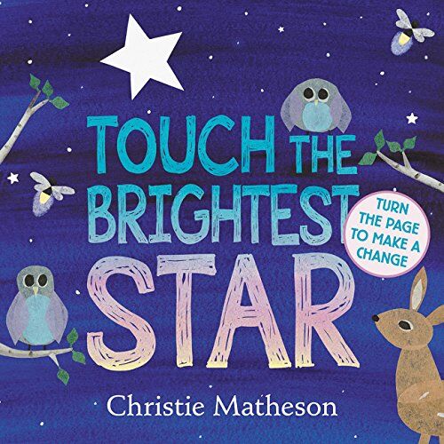 Christie Matheson - Touch the Brightest Star Board Book - Preis vom 06.10.2026 07:26:00 h