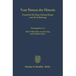 Vom Nutzen der Historie, Sachbücher von Desiderius Meier, Marc von Knorring, Martin Hille