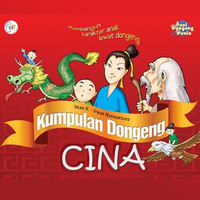Kumpulan Dongeng Cina - Iman H.,Irwan Nuswantoro, Audio, 9789152134955