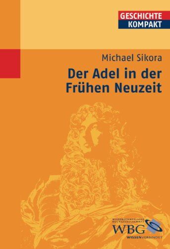 Michael Sikora - Der Adel in der Frühen Neuzeit - Preis vom 15.10.2026 23:06:25 h