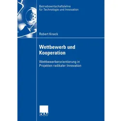 Wettbewerb und Kooperation, Fachbücher von Robert Knack