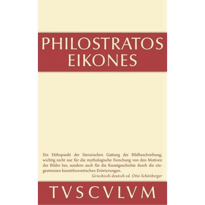 Die Bilder, Gebundene Ausgabe von Philostratos, De Gruyter, 978-3-11-035554-3