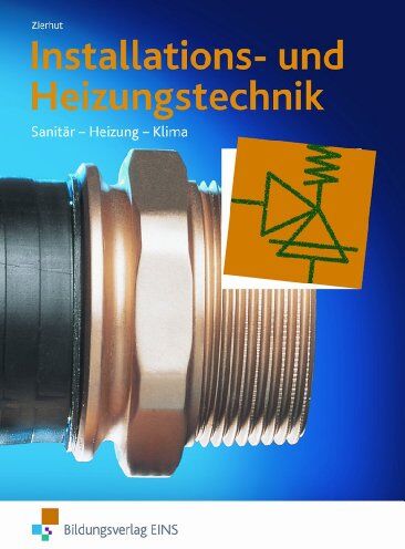 Herbert Zierhut - Installations- und Heizungstechnik. Sanitär, Heizung, Klima. Gesamtband - Preis vom 11.10.2026 15:43:13 h