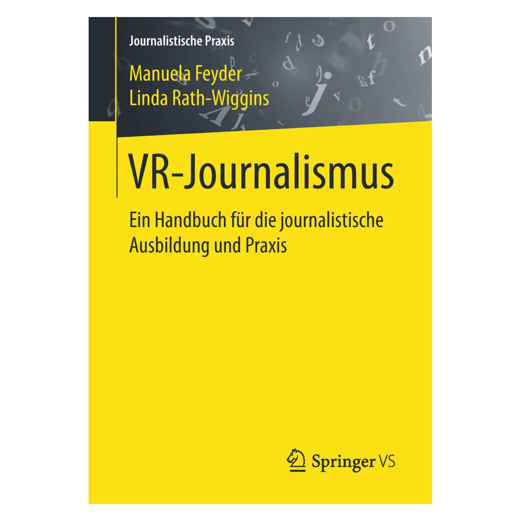 Springer VR-Journalismus (Deutsch, Softcover, Linda Rath-Wiggins, Manuela Feyder) (55992888)