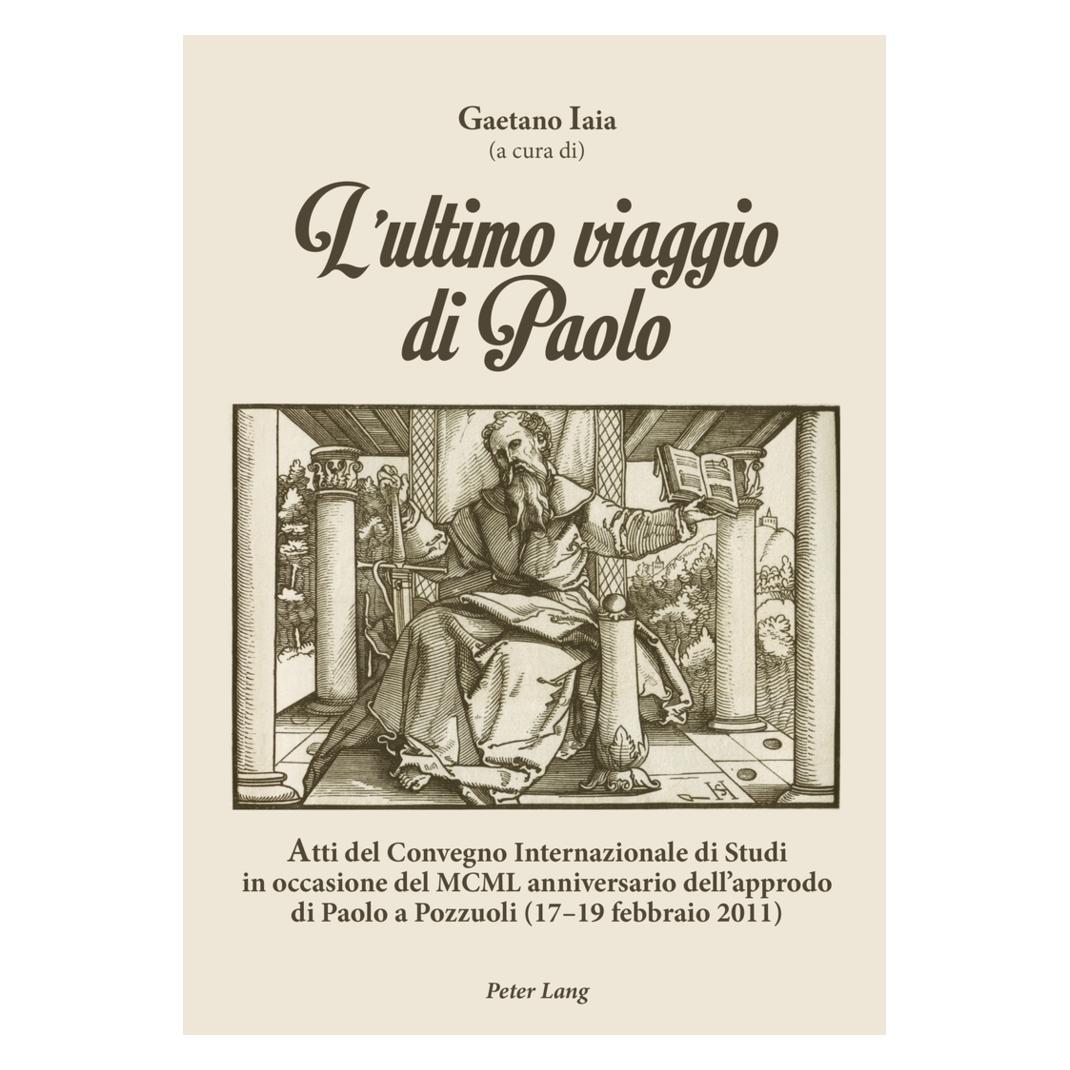 Peter Lang L'ultimo viaggio di Paolo (Italienisch, Softcover) (56029822)