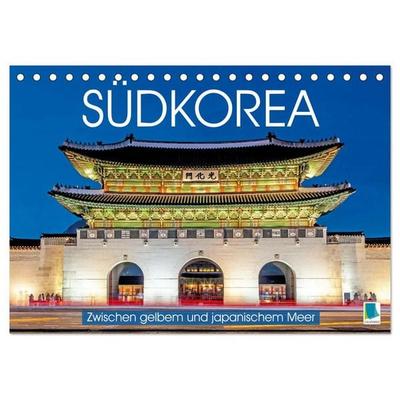 Südkorea: Zwischen gelbem und japanischem Meer (Tischkalender 2026 DIN A5 quer), CALVENDO Monatskalender