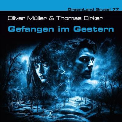Gefangen im Gestern - Oliver Müller,Thomas Birker, Audio, 4260507203335
