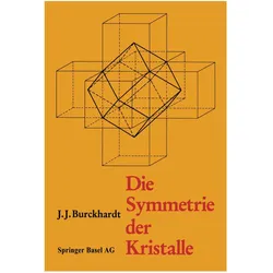 Die Symmetrie der Kristalle, Fachbücher von Scholz, Burckhardt