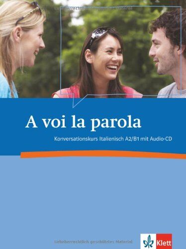 Linda Barlassina - A voi la parola: Konversationskurs Italienisch (A2/B1) - Preis vom 30.09.2026 09:01:18 h