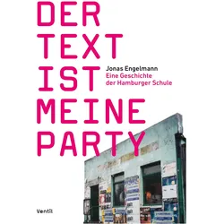 Engelmann:Der Text ist meine Party, Fachbücher von Jonas Engelmann