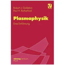 Plasmaphysik, Fachbücher von Robert J. Goldston, Paul Rutherford
