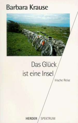 Barbara Krause - Das Glück ist eine Insel - Preis vom 11.10.2026 03:10:56 h