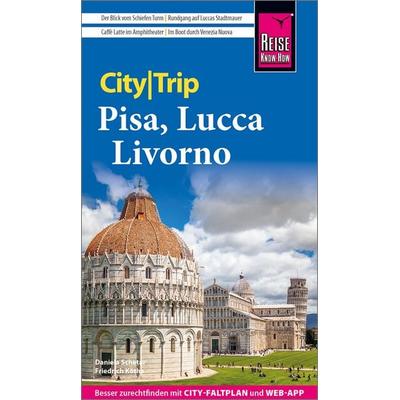 Reise Know-How CityTrip Pisa, Lucca, Livorno, Taschenbuch von Daniela Schetar,Friedrich Köthe, Reise Know-How Verlag Peter Rump GmbH,