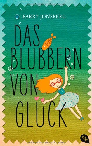 Barry Jonsberg - Das Blubbern von Glück - Preis vom 10.10.2026 11:48:34 h