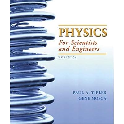 Physics for Scientists and Engineers with Modern Physics, Extended Version, Taschenbuch von Paul A. Tipler,Gene Mosca, Macmillan Learning,