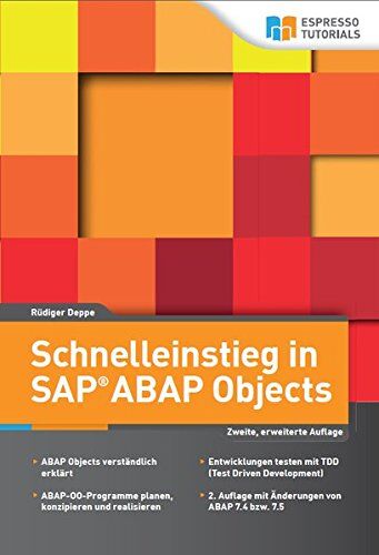 Rüdiger Deppe - Schnelleinstieg in SAP ABAP Objects: 2. Auflage - Preis vom 11.10.2026 15:43:13 h