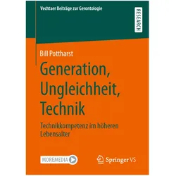 Generation, Ungleichheit, Technik, Fachbücher von Bill Pottharst