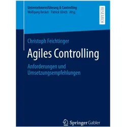 Agiles Controlling, Fachbücher von Christoph Feichtinger