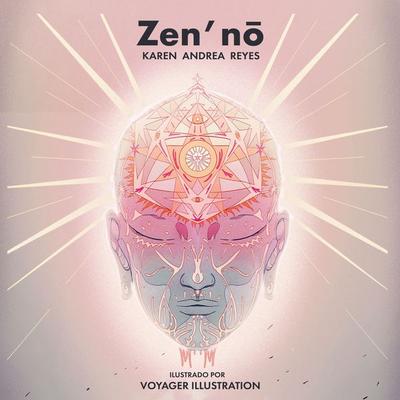 Zen'nō - Karen Andrea Reyes, Audio, 9789152175002