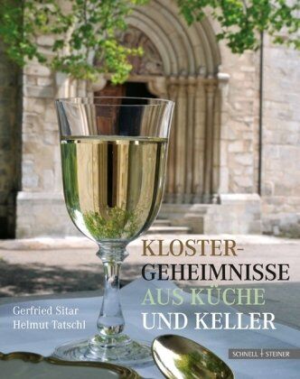 Gerfried Sitar - Klostergeheimnisse aus Küche und Keller - Preis vom 10.10.2026 11:48:34 h