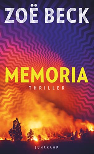 Zoë Beck - Memoria: Thriller Wem gehört deine Erinnerung? Rasant und erschreckend aktuell (suhrkamp taschenbuch) - Preis vom 09.10.2026 07:28:09 h