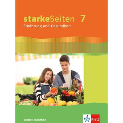 starkeSeiten Ernährung und Gesundheit 7. Ausgabe Bayern, Gebundene Ausgabe von , Klett Schulbuchverlag, 978-3-12-007188-4