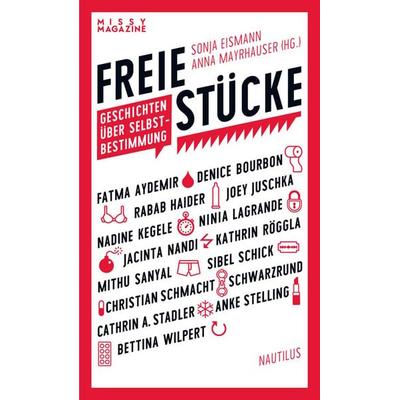 Freie Stücke, Taschenbuch von , Edition Nautilus GmbH