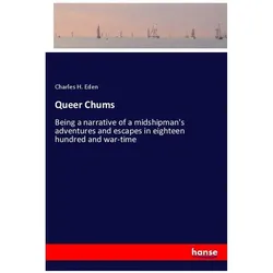 Queer Chums, Belletristik von Charles H Eden
