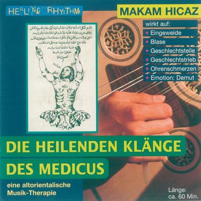 Makam Hicaz - Gerhard H. Bujak u. Gerhard K. Tucek u. R. Oruc Güvenc, Audio, 4056198075166