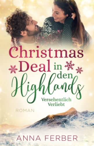 Anna Ferber - Christmas Deal in den Highlands: Versehentlich Verliebt (Liebesroman) - Preis vom 09.10.2026 07:28:09 h