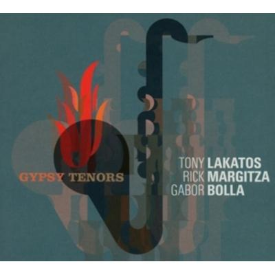 Gypsy Tenors - Tony Lakatos, CD