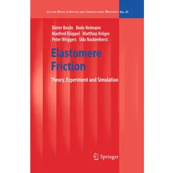 Elastomere Friction, Fachbücher von Bodo Heimann, Peter Wriggers, Manfred Klüppel, Udo Nackenhorst, Dieter Besdo, Matthias Kröger