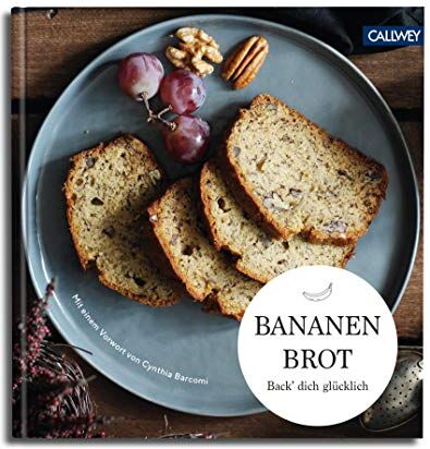 Bananenbrot: Back dich glücklich - Preis vom 13.10.2026 11:25:28 h
