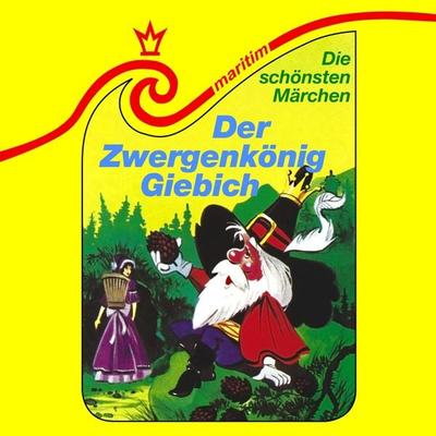 Der Zwergenkönig Giebich - Gustav A. Ritter,Brita Subklev, Audio, 4260507193667