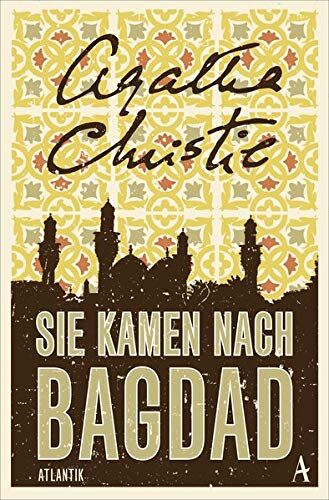 Agatha Christie - Sie kamen nach Bagdad - Preis vom 06.10.2026 07:26:00 h