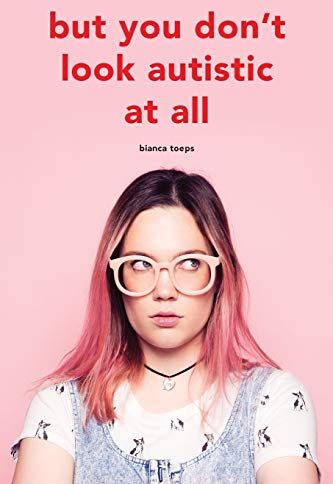 Bianca Toeps - But you don't look autistic at all - Preis vom 09.10.2026 07:28:09 h