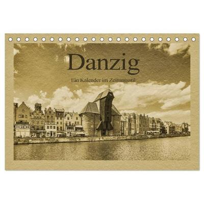 Danzig – Ein Kalender im Zeitungsstil (Tischkalender 2027 DIN A5 quer), CALVENDO Monatskalender