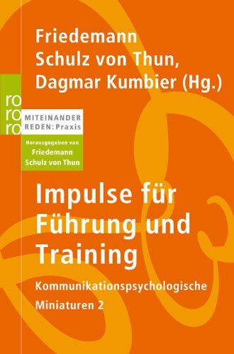Friedemann Schulz von Thun - Impulse für Führung und Training: Kommunikationspsychologische Miniaturen 2 - Preis vom 09.10.2026 07:28:09 h