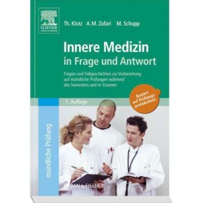 Innere Medizin in Frage und Antwort, Taschenbuch von M. Schupp,A. M. Zafari,Theodor Klotz, Urban & Fischer