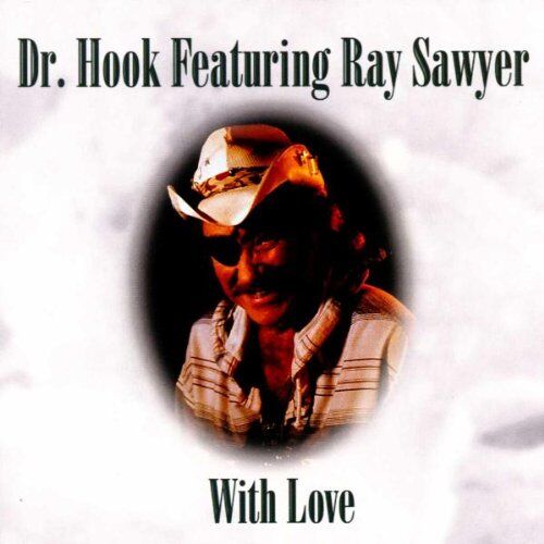 Ray Dr.Hook Feat. Sawyer - With Love - Preis vom 08.10.2026 07:26:42 h