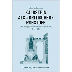 Kalkstein als »kritischer« Rohstoff, Fachbücher von Sebastian Haumann