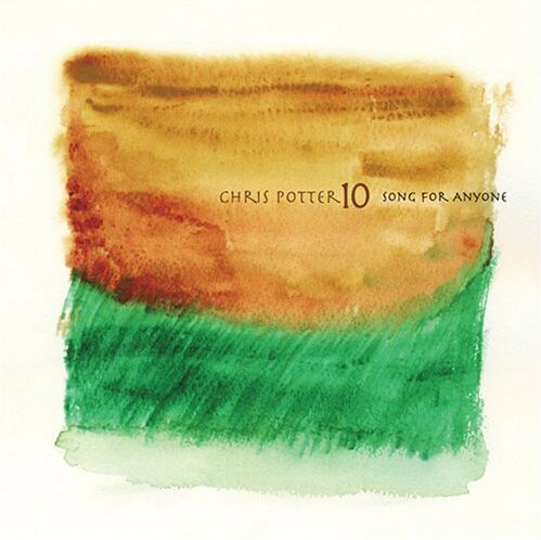 Chris Potter - Song for Anyone - Preis vom 09.10.2026 07:28:09 h