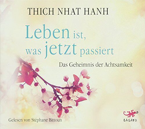Thich Nhat Hanh - Leben ist, was jetzt passiert: Das Geheimnis der Achtsamkeit - Preis vom 13.10.2026 19:28:25 h