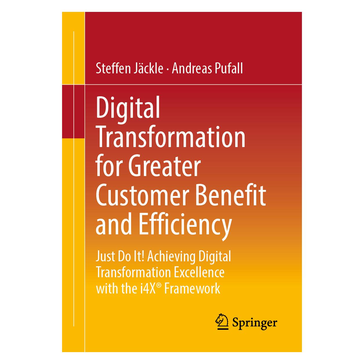 Springer Digital Transformation for Greater Customer Benefit and Efficiency (Englisch, Softcover, Andreas Pufall, Steffen Jäckle) (56437077)