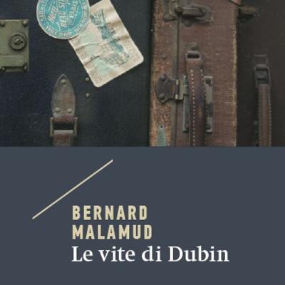 Le vite di Dubin - Bernard Malamud, Audio, 9789179239480