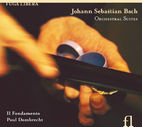 Il Fondamento - Bach: Die Orchestersuiten (Urfassungen Weimar und Köthen) - Preis vom 10.10.2026 11:48:34 h