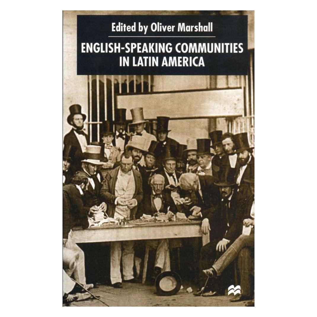 Springer English-Speaking Communities in Latin America Since Independence (Englisch, Softcover, O. Marshall) (55614726)