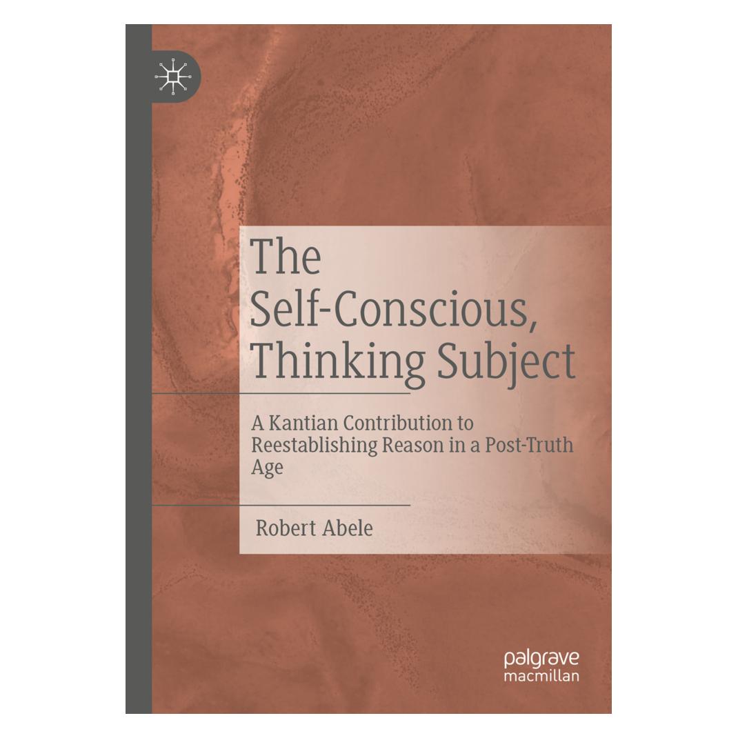 Springer The Self-Conscious, Thinking Subject (Englisch, Robert Abele) (56875895)
