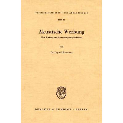 Akustische Werbung., Taschenbuch von Ingolf Ritscher, Duncker & Humblot, 978-3-428-01244-2